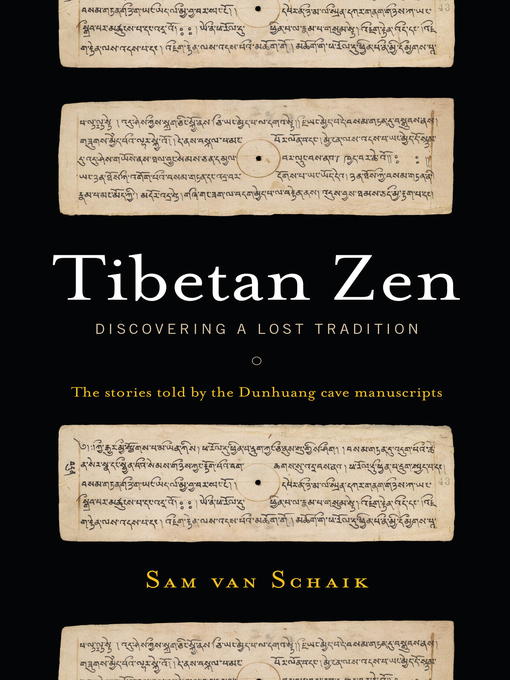 Title details for Tibetan Zen by Sam van Schaik - Available